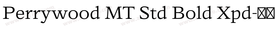 Perrywood MT Std Bold Xpd字体转换